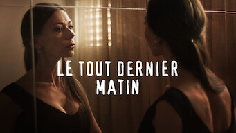 Le Tout Dernier Matin (2016)